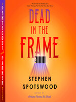 Dead in the Frame